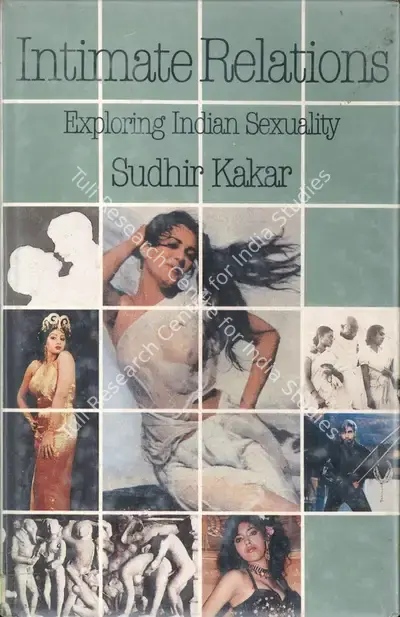Sudhir Kakar (Author), Intimate Relations, 1989, Authored Book