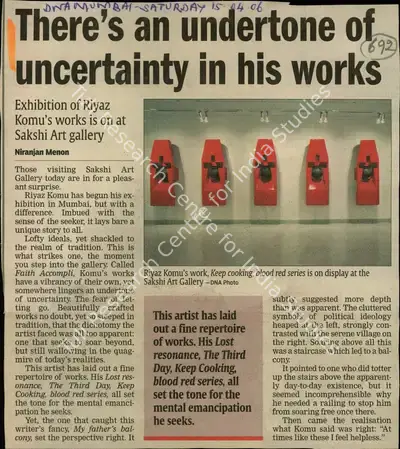 Niranjan Menon (Reporter), There's an Undertone of Incertainity in His Works, 2006, Newspaper Clipping
