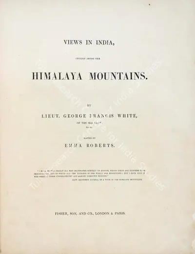 George Francis White (Author), Views in India, Chiefly among the Himalaya Mountains, 1838, Authored Antiquarian Book