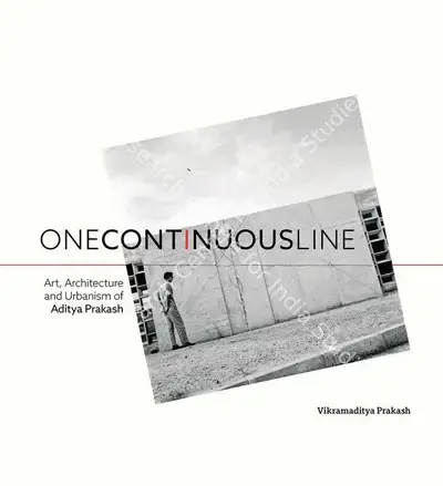 Vikramaditya Prakash (Author), One Continuous Line, 2020, Authored Book