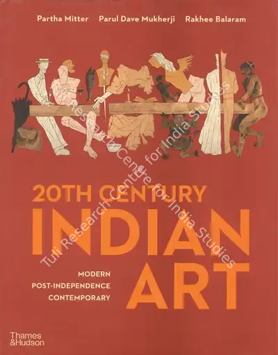 Partha Mitter (Author), 20th Century Indian Art, 2022, Authored Book