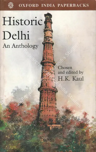 H.K. Kaul (Editor), Historic Delhi, 1996, Edited Book