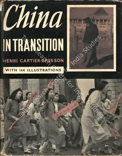 Henri Cartier-Bresson (Photographer), China in Transition, 1956, Edited Book