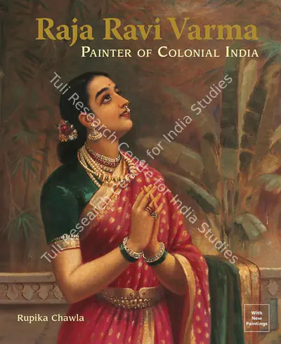 Rupika Chawla (Author), Raja Ravi Varma, 2010, Authored Book