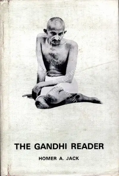 Homer A. Jack (Editor), The Gandhi Reader, 1956, Edited Book