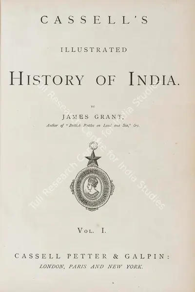 James Grant (Author), Cassell's Illustrated History of India, 1880, Authored Antiquarian Book