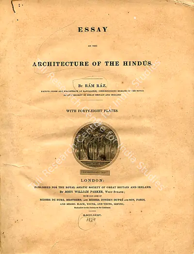 Ram Raz (Author), Essay on the Architecture of the Hindus, 1834, Authored Antiquarian Book