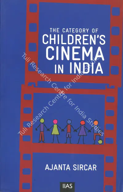 Ajanta Sircar (Author), The Category of Children's Cinema in India, 2016, Authored Book