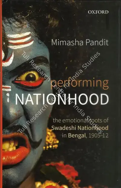 Mimasha Pandit (Author), Performing Nationhood, 2019, Authored Book