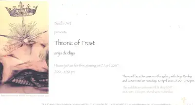 Anju Dodiya (Artist), Throne of Frost, 2007, Solo Exhibition Invitation