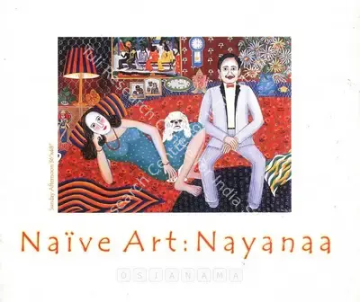 Nayanaa Kanodia (Artist), Naive Art, 2003, Solo Exhibition Catalogue