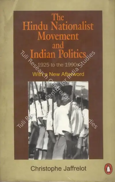 Christophe Jaffrelot (Author), The Hindu Nationalist Movement and Indian Politics, 1996, Authored Book