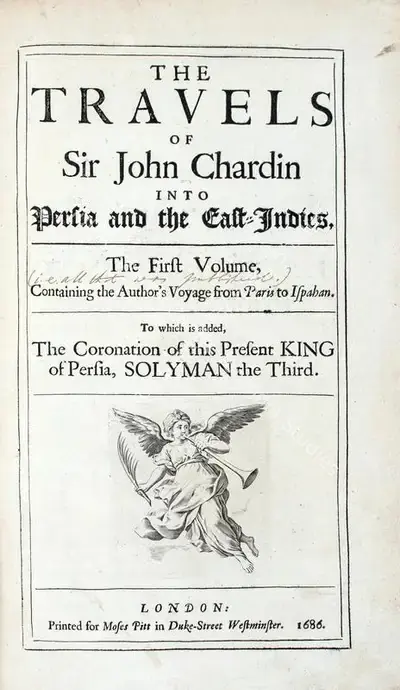 John Chardin (Author), The Travels of Sir John Chardin into Persia and The East Indies, 1686, Authored Antiquarian Book