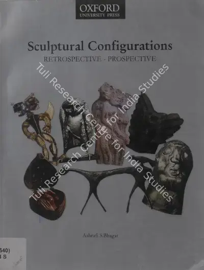 Ashrafi S. Bhagat (Author), Sculptural Configurations, 2003, Authored Book