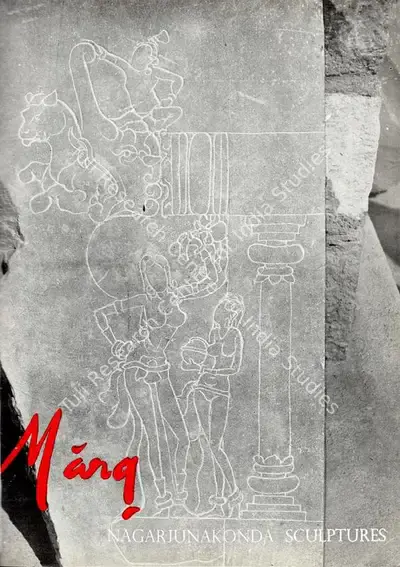 Anand, Mulk Raj (General Editor). Marg - Nagarjunakonda Sculptures. 18(2). Bombay: Mulk Raj Anand, March 1965 | Magazine | FineArts | 00760231