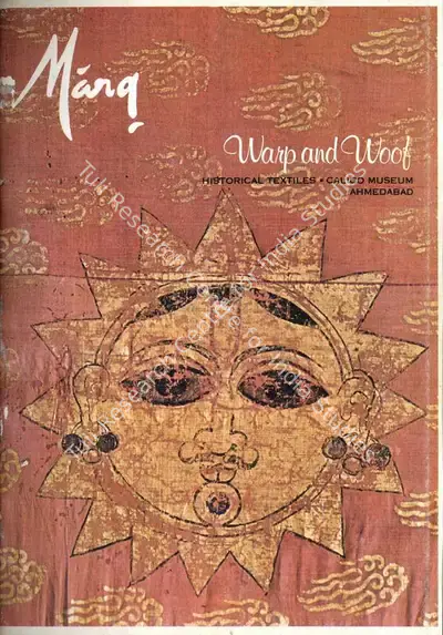 Anand, Mulk Raj (General Editor). Marg - Warp and Woof- Historical Textiles, Calico Museum, Ahmedabad. 33(1). Bombay: J.J. Bhabha, December 1979 | Magazine | FineArts | 00760290