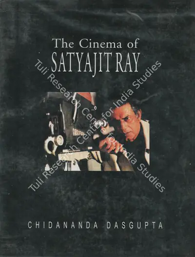 Chidananda Das Gupta (Author), The Cinema of Satyajit Ray, 2001, Authored Book
