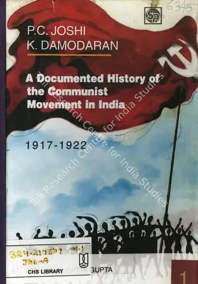 P.C. Joshi (Author), A Documented History  of the Communist Movement in India, 2007, Edited Book