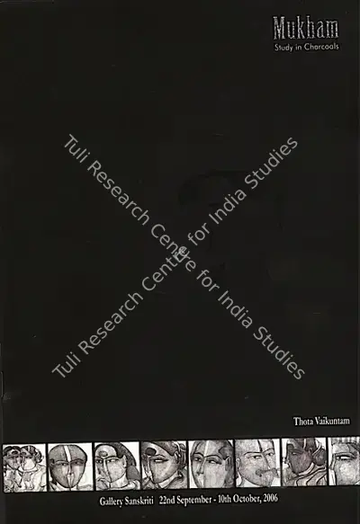 Thota Vaikuntam (Artist), Mukham, 2006, Solo Exhibition Catalogue