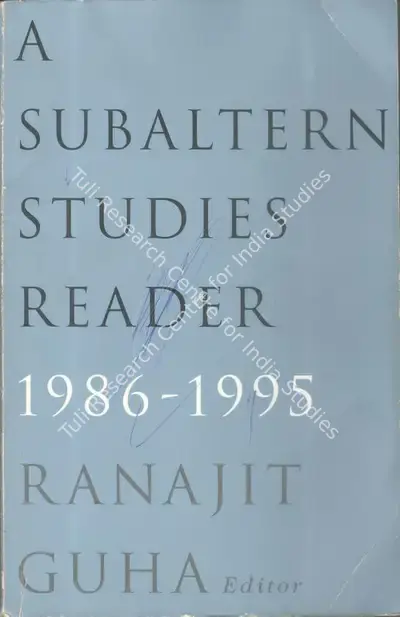 Ranajit Guha (Editor), A Subaltern Studies Reader, 1997, Edited Book