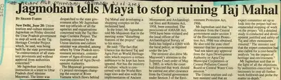 Shahid Faridi (Reporter), Jagmohan Tells Maya to stop Ruining Taj Mahal, 2003, Newspaper Clipping
