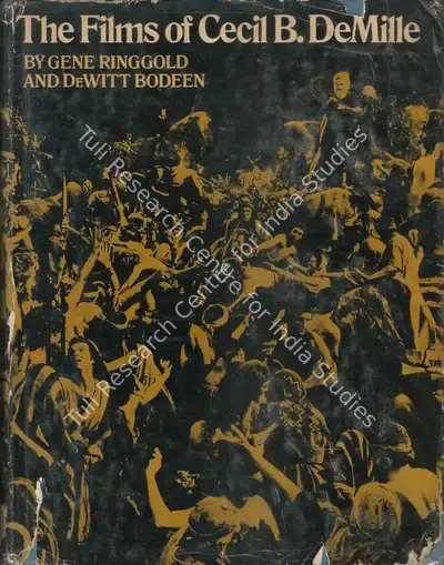 Gene Ringgold (Author), The Films of Cecil B. Demille, 1969, Authored Book