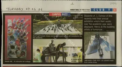 Lalit Nene (Photographer), Students of J J School of Arts Recently Held Their Annual Exhibition Where Their Works Over the Academic Year were Displayed Here's to The Budding Artists of Tomorrow…, 2006, Newspaper Clipping