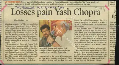 Bharati Dubey (Reporter), Losses Pain Yash Chopra, 2006, Newspaper Clipping