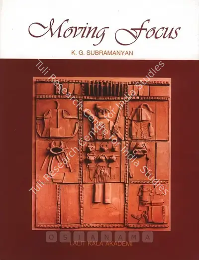 K.G. Subramanyan (Author), Moving Focus, 1978, Authored Book