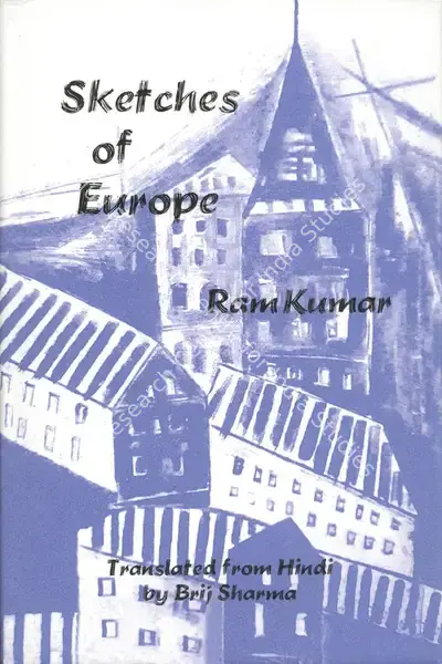Ram Kumar (Author), Sketches of Europe, 2024, Edited Book