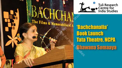 Tuli Research Centre for India Studies (Editor), Bhawana Somaaya at ‘Bachchanalia’ Book Launch – Tata Theatre, NCPA, 2009, In-house Video
