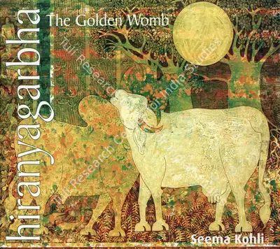 Seema Kohli (Artist), Hiranyagarbha, 2007, Solo Exhibition Catalogue