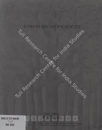 Surendran Nair (Artist), Corollary Mythologies, 1998, Solo Exhibition Catalogue