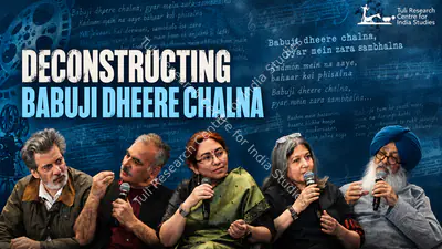 Tuli Research Centre for India Studies (Editor), "Babuji Dheere Chalna" - More Than Just a Club Song, 2026, In-house Video