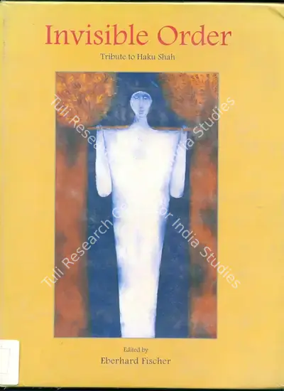 Eberhard Fischer (Editor), Invisible Order, 1999, Edited Book
