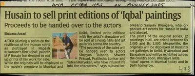Shabana Ansari (Reporter), Husain to Sell Print Editions of 'Iqbal' Paintings, 2005, Newspaper Clipping