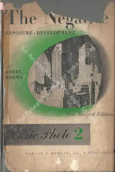 Ansel Adams (Author), The Negative, 1948, Authored Book
