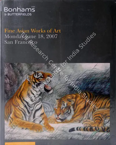 Bonhams (Auction House), Fine Asian Works of Art, 2007, Auction Catalogue