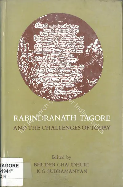 Bhudeb Chaudhuri (Editor), Rabindranath Tagore and the Challenges of Today, 1988, Edited Book