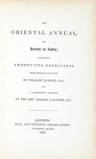 Hobart Caunter (Author), The Oriental Annual or Scenes in India, 1835, Authored Antiquarian Book