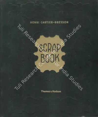 Miriam Rosen (Translator), Henri Cartier-Bresson Scrapbook, 2006, Edited Book