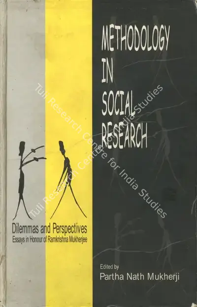 Partha Nath Mukherji (Editor), Methodology in Social Research, 2000, Edited Book