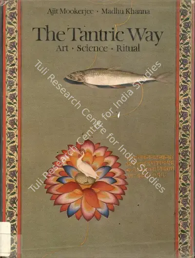 Ajit Mookerjee (Author), The Tantric Way, 1977, Authored Book