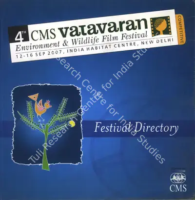 P.N. Vasanti (Director), CMS Vatavaran Environment & Wildlife Film Festival, 2007, International Film Festival Catalogue