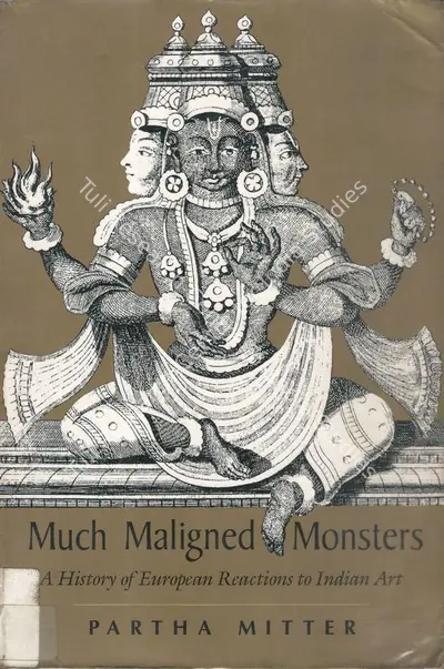 Partha Mitter (Author), Much Maligned Monsters, 1977, Authored Book