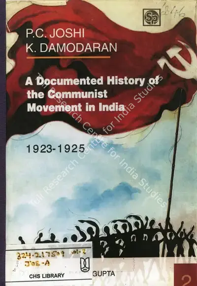 P.C. Joshi (Author), A Documented History  of the Communist Movement in India, 2007, Edited Book