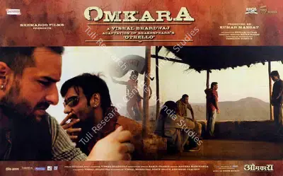 Tassaduq Hussain (Cinematographer), Omkara, 2006, Lobby Card