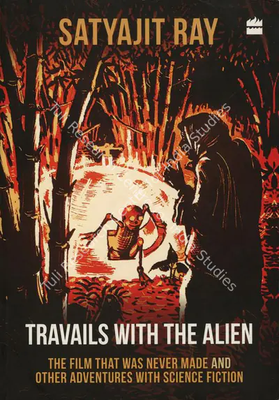 Sandip Ray (Editor), Travails With the Alien, 2018, Edited Book