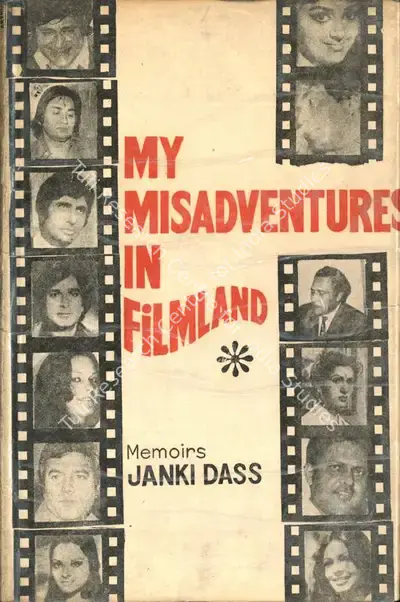 Janki Dass (Author), My Misadventures in Filmland, 1980, Authored Book