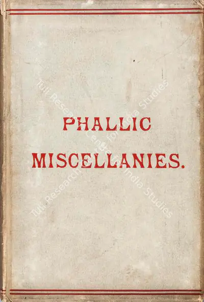Hargrave Jennings (Author), Phallic Miscellanies, 1891, Authored Antiquarian Book